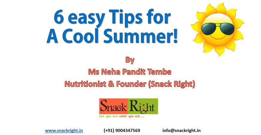 6 Easy Tips For a Cool Summer – Snack Right